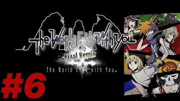 The World Ends With You Final Remix - Part 6
