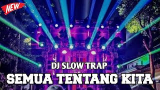 Download Lagu DJ TRAP SEMUA TENTANG KITA X KATA KATA SAD VIRAL TIK TOK BASS HOREG MP3 Download Lagu DJ TRAP SEMUA TENTANG KITA X KATA KATA SAD VIRAL TIK TOK BASS HOREG MP3