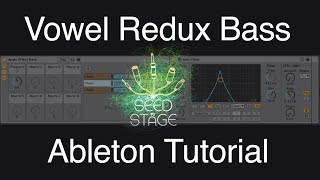 Vowel Redux Bass Tutorial with Ableton Live