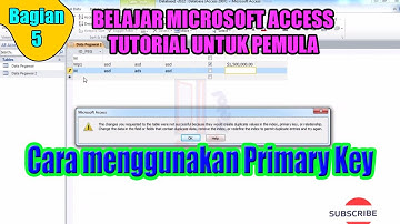 Masuk Kelas | Cara menggunakan Primary Key pada tabel & Fungsi Primary Key | Ms Access
