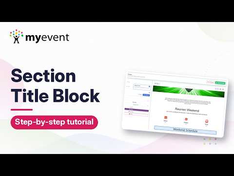 How to Use the Section Title Block | MyEvent Tutorial
