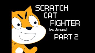 Working on Scratch Cat Fighter Part 2 (Moving to English/Making better  the Fight System) screenshot 5