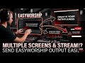 How send EasyWorship output to multiple screens or streams #EasyWorship #ChurchTech #LiveStreaming