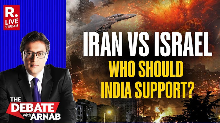 Debate With Arnab LIVE: Israel vs Iran War - Who Should India Support?