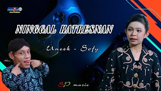 Download lagu NINGGAL KATRESNAN (Buko Bass) * UNCEK - SOFY * SP MUSIC