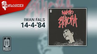 Iwan Fals - 14-4-'84 (Official Karaoke Video)