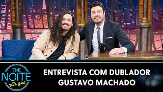 Entrevista com o imitador e dublador Gustavo Machado | The Noite (07/08/23)