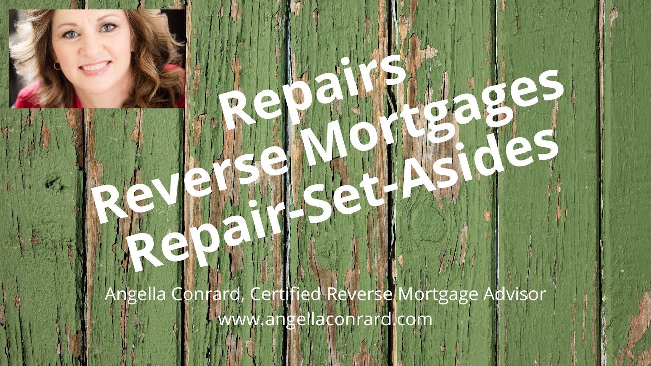 Repairs - Reverse Mortgages - Repair-set-asides 1 November 2022