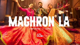 Maghron La | Coke Studio Pakistan | Season 15 | Sabri Sisters x Rozeo Resimi