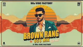 🎵 Brown Rang – 90s Mix VersionOriginal Song: Brown RangArtist: Yo Yo Honey SinghRemix Version: 90s .