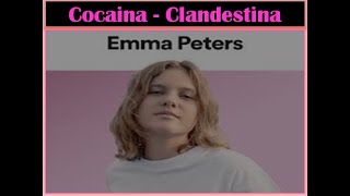 Video thumbnail of "Cocaina - Clandestina | lyrics | Emma Peters | Cover"