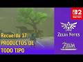 📍 Ubicación RECUERDO 17: Productos de todo tipo (Zelda Notes) | BOTW Switch 2