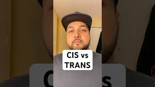 CIS vs TRANS WOMEN - What's the difference?