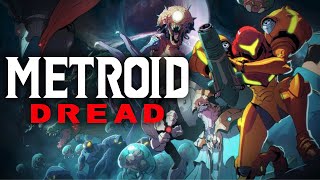 Metroid Dread | A Triumphant Return