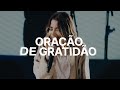 JULLIANY SOUZA | ORAÇÃO DE GRATIDÃO | MINISTRAÇÃO AO VIVO | ARENA VIDEIRA