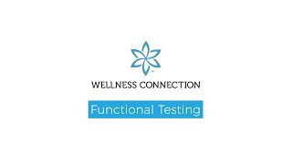 Functional Testing at The Wellness Connection