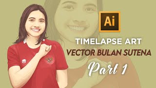 Vector Art Bulan Sutena ¦ Timelaps Part 1 ¦ Adobe Illustrator ...