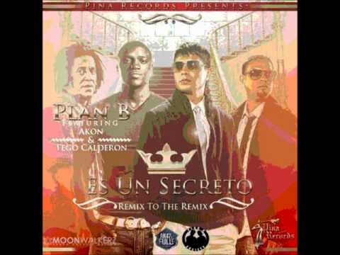 Plan B ft Tego Calderon y Akon-Es un Secreto Remix to the Remix letra lyrics