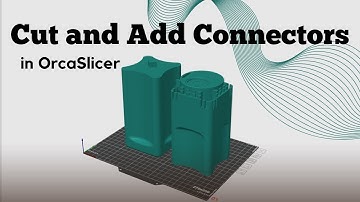 How To Cut and Add Connectors on OrcaSlicer (EASY)