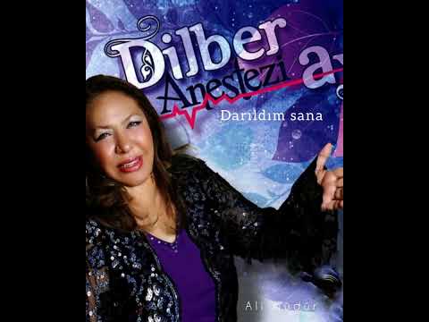 DİLBER AY - Darıldım sana