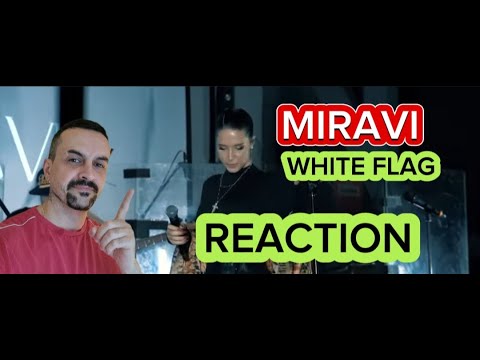 Miravi - Белый Флаг White Flag Reaction