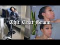 CHIT CHAT GRWM: how to get sponsorships, monetization, college major.