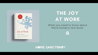 Joy At Work: What You Need To Know About Marie Kondo's New Book