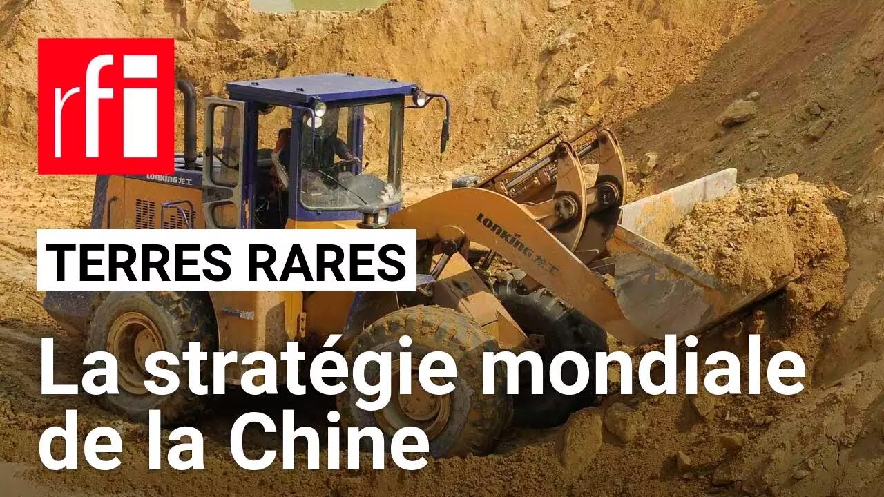 La stratégie chinoise derrière la conquête mondiale des terres rares • RFI
