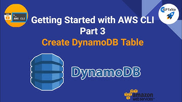 AWS CLI Tutorial 3- How to Create DynamoDB Table with AWS CLI