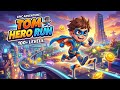 Tom hero run and epic Advanture game ? #gaming 