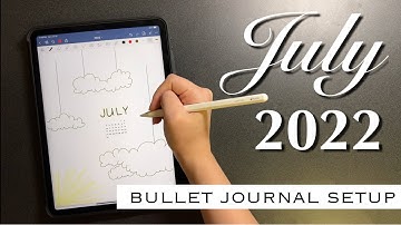 July 2022 Digital Bullet Journal Setup | Plan with Me!