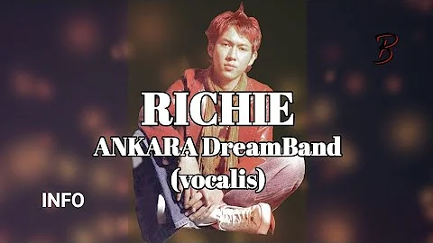 RICHIE Vocalis Ankara Dream Band ( Boby Budi Santosa )