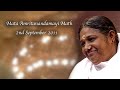 Mata Amritanandamayi Math - 2nd Sep 2011