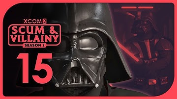 Rule of Two! | XCOM 2: Star Wars Scum & Villainy #xcom2 #starwars #ScumandVillainy