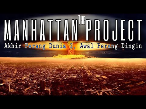 Video: Sejarah Proyek Manhattan. Penciptaan Bom Atom. Konsekuensi - Pandangan Alternatif