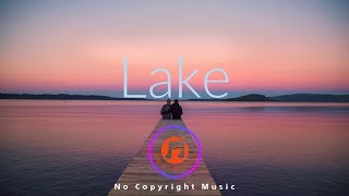 Riyhsal - Lake | Chill House [No Copyright Music]