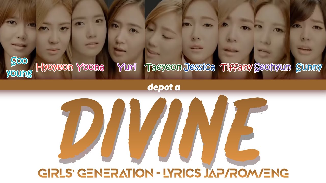 Girls' Generation - DIVINE Lyrics (SNSD/ / 소녀 시대 / 少女時代) JAP/ROM/ENG