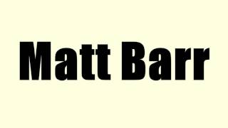 Matt Barr Profile