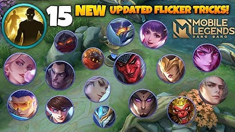 15 NEW UPDATED FLICKER TRICKS YOU NEED TO KNOW!( Project Next Flicker Tricks ) - MOBILE LEGENDS 2020