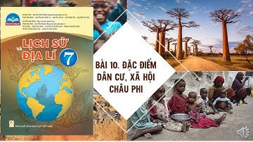 Địa lí 7 Bài 10  Đặc điểm dân cư, xã hội châu Phi