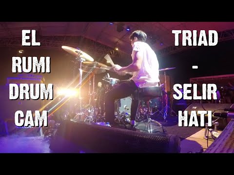 El Rumi - Selir Hati (Drum Cam) TRIAD