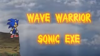 Wave Warrior Sonic EXE 2 