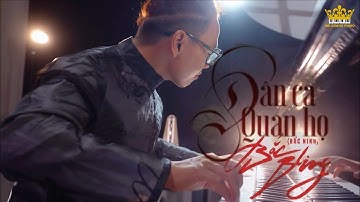 🎹 Mạnh Piano - DÂN CA QUAN HỌ BẮC NINH phiên bản Piano 