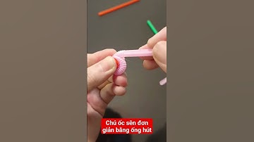 làm chú ốc sên bằng ống hút #shorts