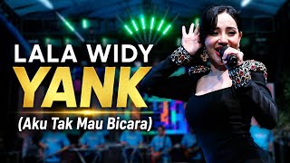 TIKTOK FYP !! LALA WIDY - YANK (I DON'T WANT TO TALK) | NEW PRIMA EGA