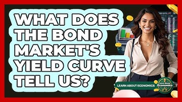 What Does The Bond Market