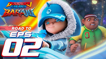 Boboiboy Galaxy Baraju - Aflevering 02 | De verschijning van een mysterieuze anomalie in Baraju
