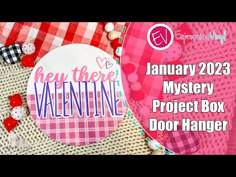 January 2023 Mystery Project Box Door Hanger - Expressions Vinyl and Whiskey & Whit