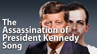 The Murder of President Kennedy Song
