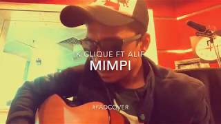 VIRAL - Fad Bocey Cover Lagu Mimpi ( K-CLIQUE )